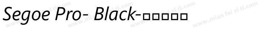 Segoe Pro- Black字体转换
